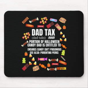 Tax Trick Or Treat Candy Funny Sarcastic Halloween Mouse Mat