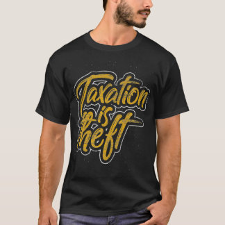 Taxation Is Theft Tax Premium T-Shirt
