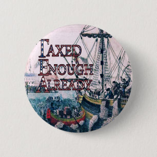 Taxed Enough Already T-shirts and Gifts, Magnets, 6 Cm Round Badge