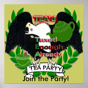 Taxed Enough Already TEA'd Poster