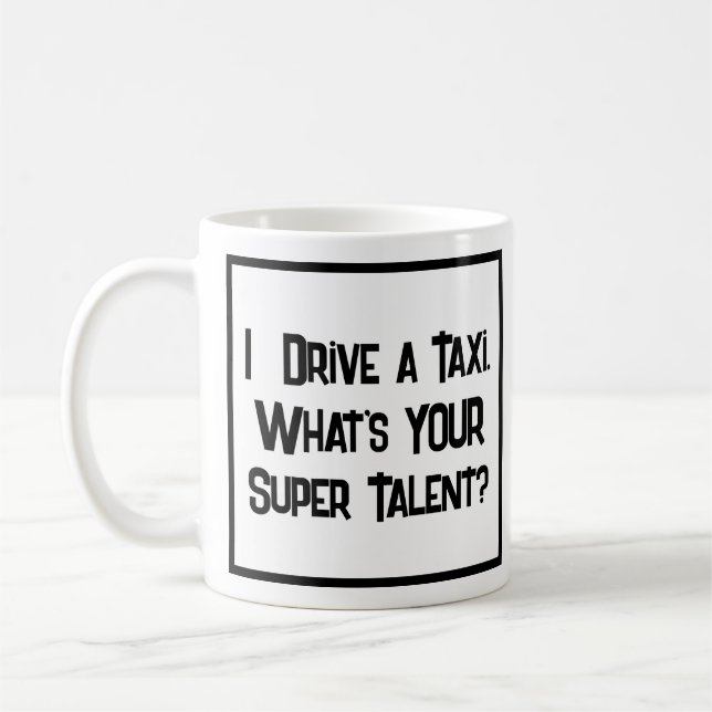 Taxi Driver Super Talent. Coffee Mug (Left)