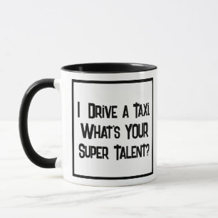 Taxi Driver Super Talent. Two Tone Coffee Mug
