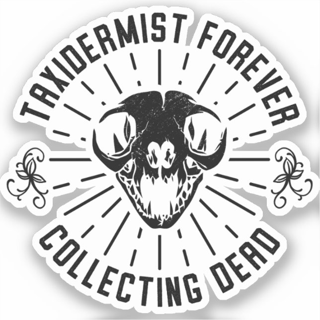 Taxidermist Forever Collecting Dead Things (Front)