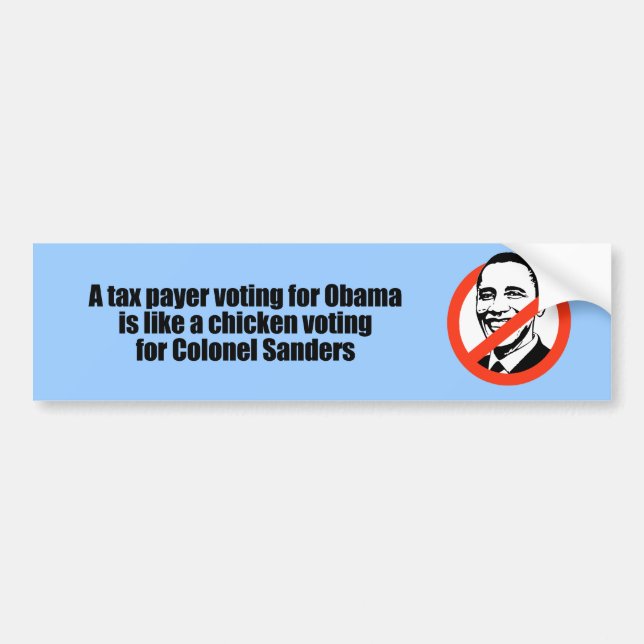 Taxpayer voting for Obama is like a chicken Bumper Sticker (Front)