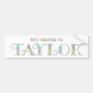Taylor Bumper Sticker