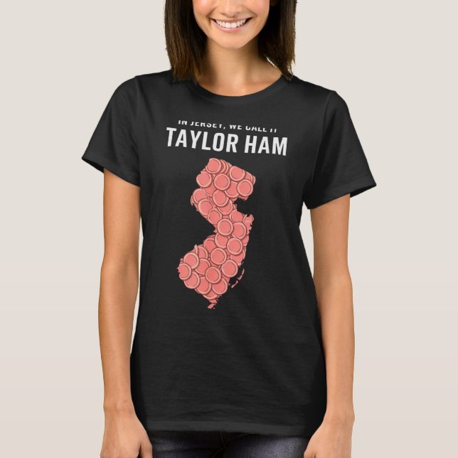 Taylor Ham Shirt - Nj Breakfast Staple Rk Roll Des (Front)