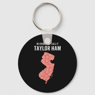 Taylor Ham Shirt - Nj Breakfast Staple Rk Roll Des Key Ring