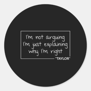 Taylor Quote Personalised Name Classic Round Sticker