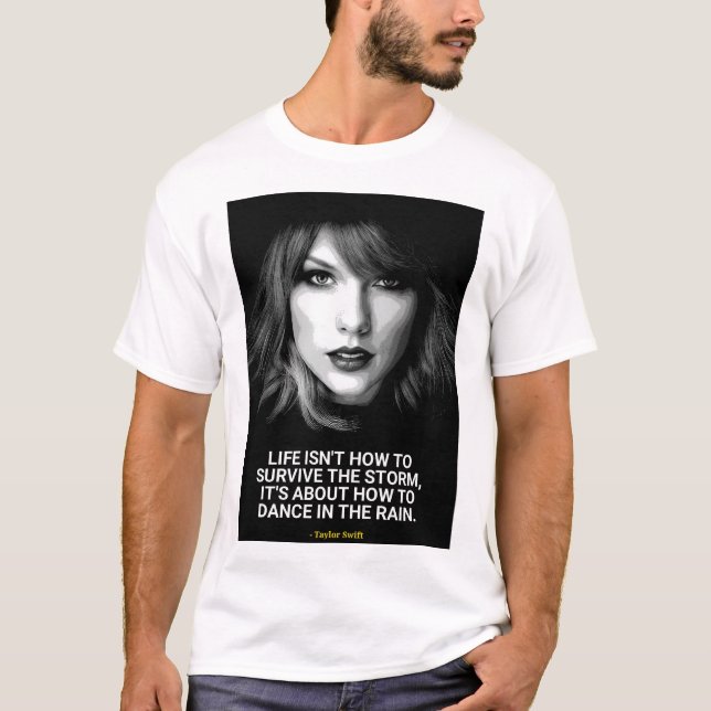 Taylor Swift quotes T-Shirt (Front)