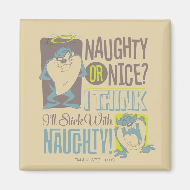TAZ™- Naughty or Nice? Magnet (Front)