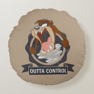 TAZ™ Outta Control Round Cushion