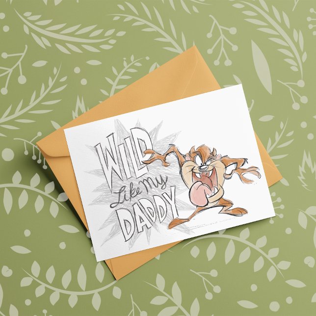 TAZ™ | Wild Like My Daddy Card (Card on floral background)