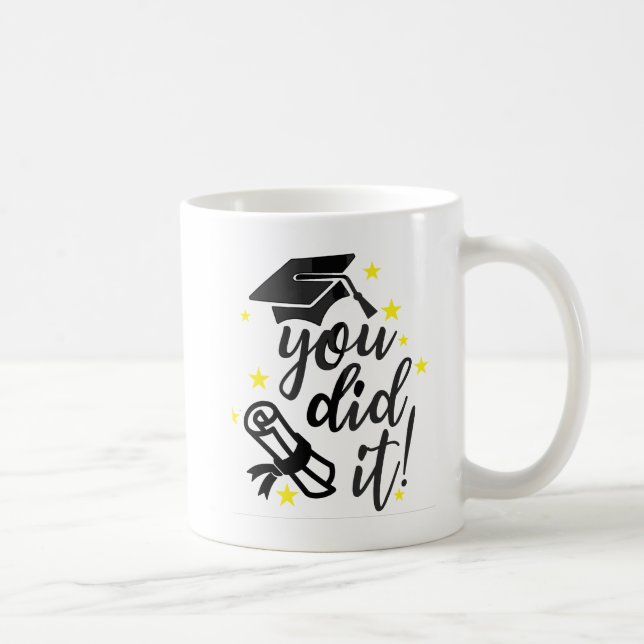 TAZA YOU DID IT COFFEE MUG (Right)