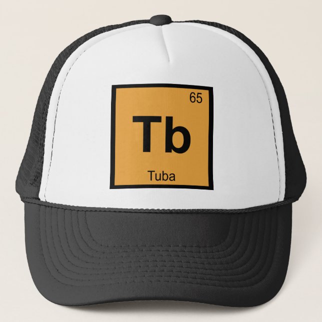 Tb - Tuba Music Chemistry Periodic Table Symbol Trucker Hat (Front)