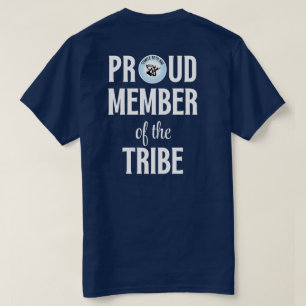 TBA Proud Member of the Tribe White Font T-Shirt