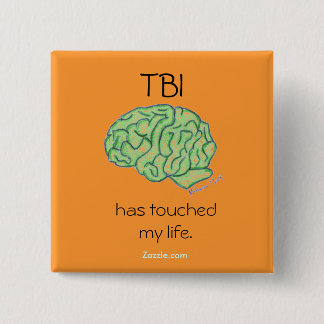 "TBI has touched my life" button