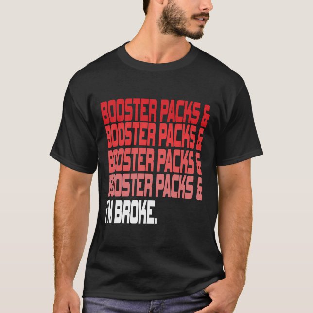 Tcg Trading Card Game - Funny Booster Packs Shirt (Front)