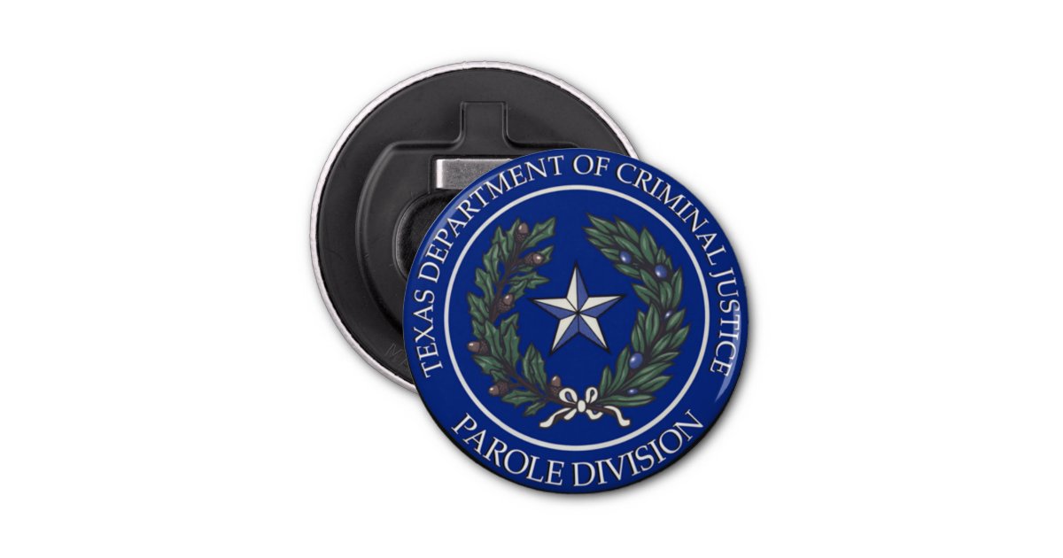 TDCJ Parole Division Bottle Opener | Zazzle