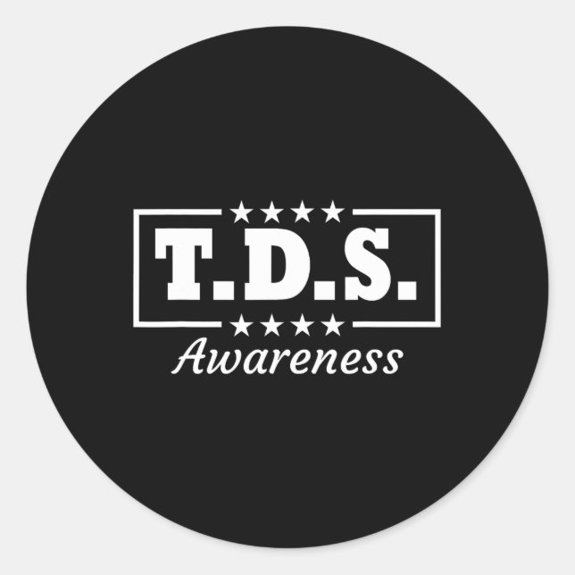 Tds Awareness Trump Wins 2024 45 And 47  Classic Round Sticker (Front)