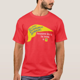 TDS Psychiatric Help T-Shirt