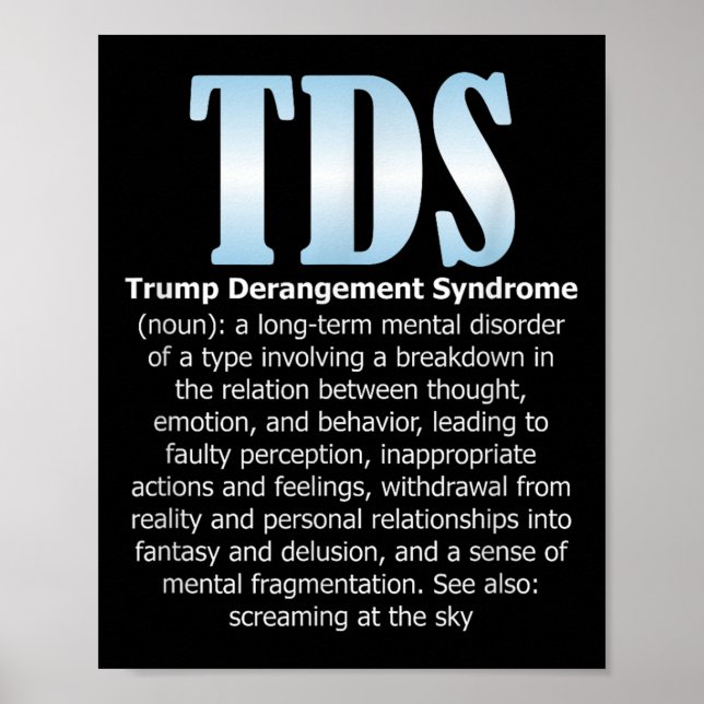 Tds Trump Derangement Syndrome Funny Trump Poster (Front)