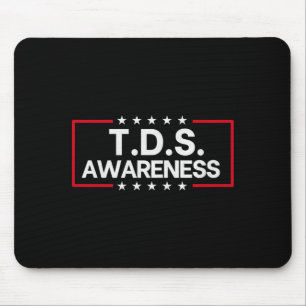 Tds Trump Derangement Syndrome Funny Trump Support Mouse Mat