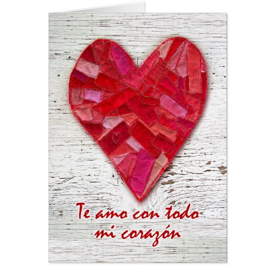 Te amo con todo mi corazon, Spanish Valentine Card