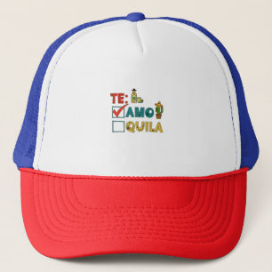 Te Amo Tequila Cinco De Mayo Funny  Trucker Hat