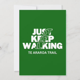 Te Araroa Trail "Just Keep Walking" Green Card