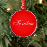 Te iubesc in red and white card metal tree decoration<br><div class="desc">Te iubesc,  I love you in Romanian red and white card, please see matching products. Design by Ruth Jolly. The text is fully customisable to meet your needs.</div>