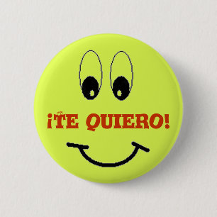 Te quiero! 6 cm round badge