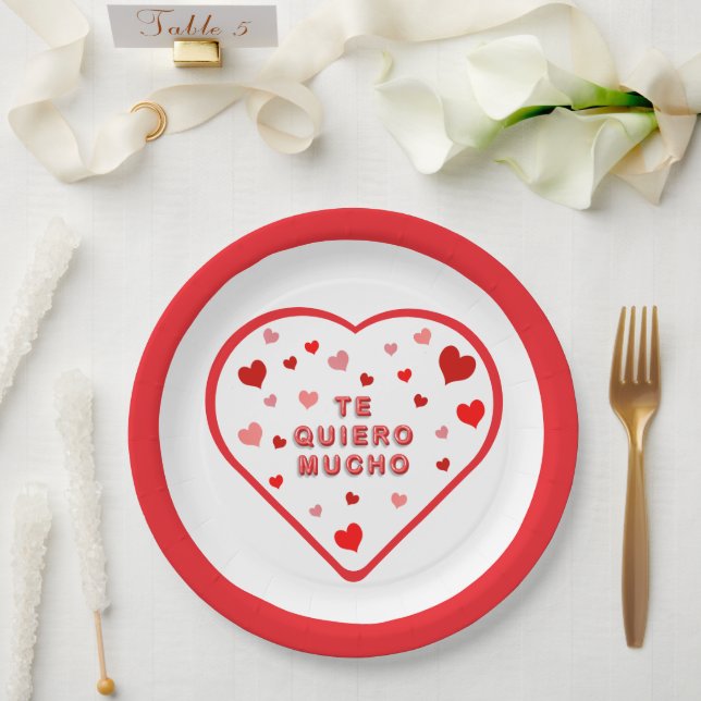 Te Quiero Mucho Valentine's Paper Plate (Wedding)
