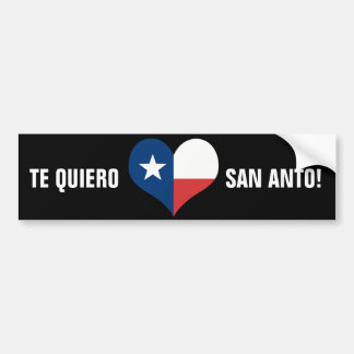 Te Quiero San Anto! Bumper Sticker