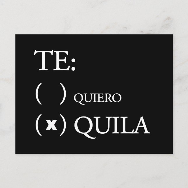 Te Quiero Tequila Postcard (Front)
