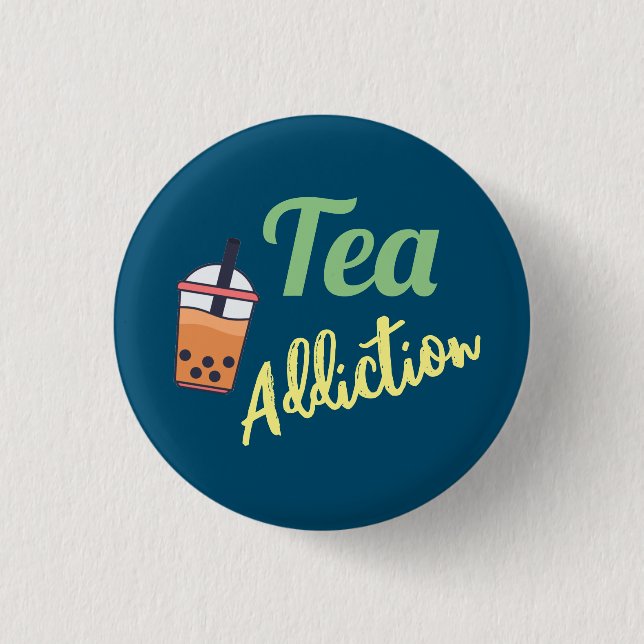 Tea Addition  3 Cm Round Badge (Front)