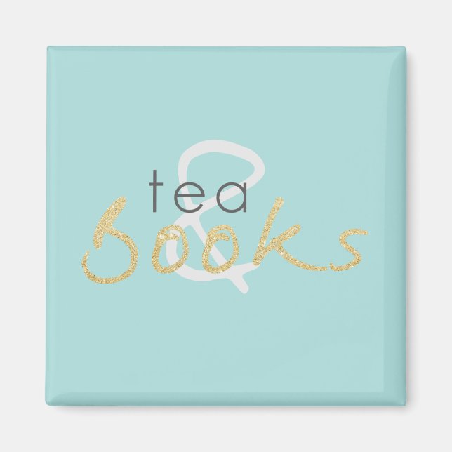 Tea and Books Magnet (Front)