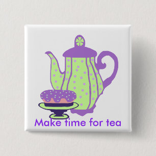Tea and Cake, Make time for tea button