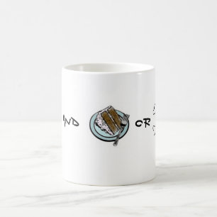 Tea and Cake or Death? Coffee Mug