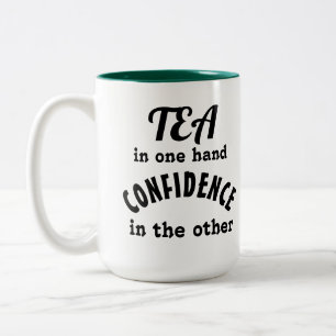 Tea and Confidence 2-Tone Mug, 15 oz Two-Tone Coffee Mug