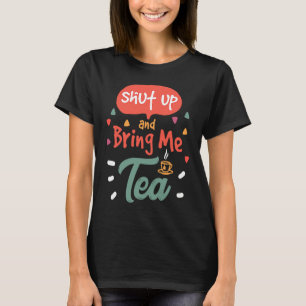 Tea Bag Steeping Warm Tea Drinker Matcha Relax T-Shirt