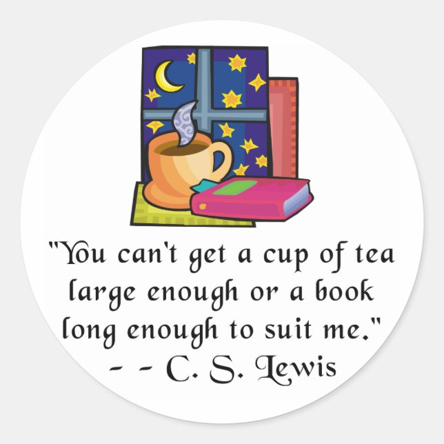 Tea & Books w Quote Round Stickers, 2 sizes Classic Round Sticker (Front)