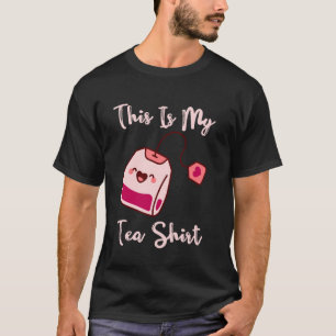 Tea Drinker Tea Lover This Is My Tea Shirt Tea Hum