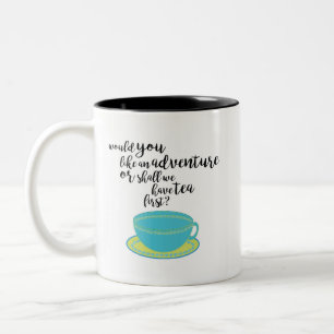 Tea First Then Adventure Two-Tone Coffee Mug
