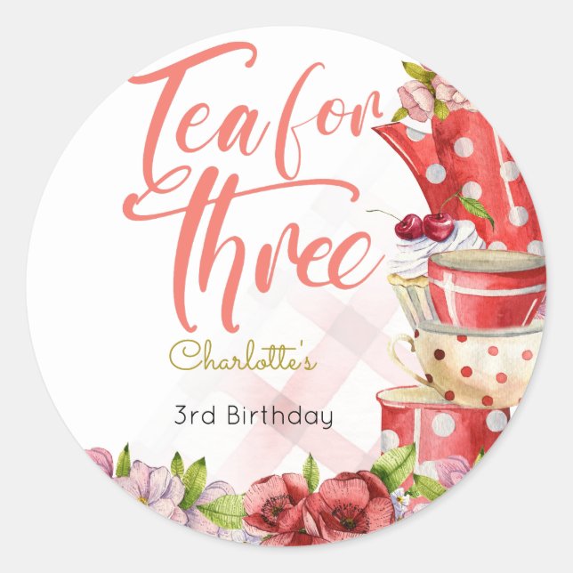 Tea for three, tea flowery third birthday classic round sticker (Front)