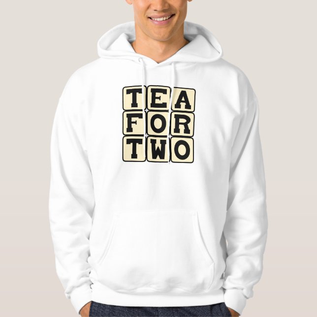 Tea For Two, Intimate Drink Hoodie (Front)