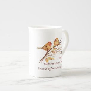 Tea & Friend Quote, Sparrow Birds, Bone China Mug