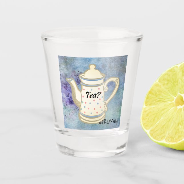 Tea? #FROMily From Fandom Liu Diner Design Shot Glass (Front)