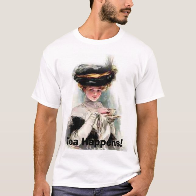 Tea Happens T-Shirt (Front)