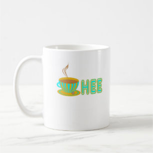 Tea Hee Coffee Mug