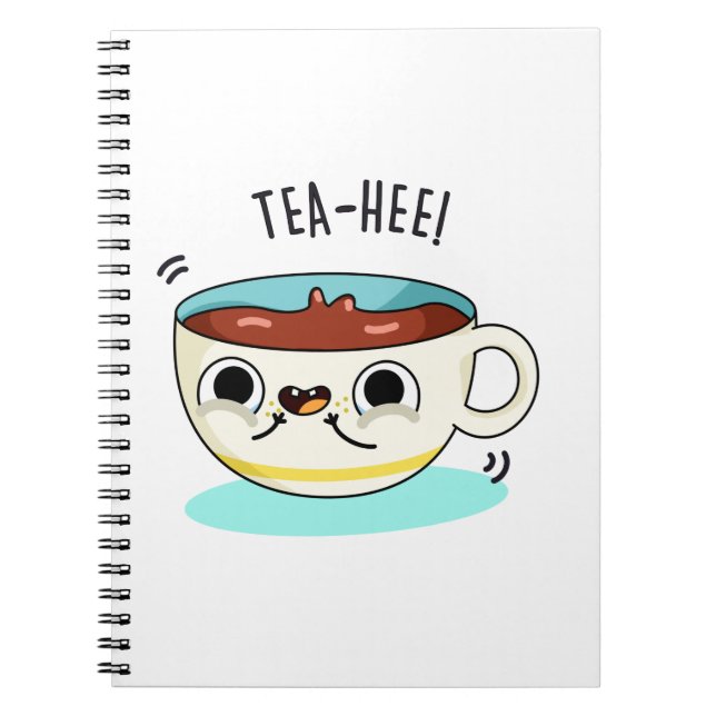 Tea Hee Funny Tea Cup Pun  Notebook (Front)